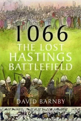 Immagine prodotto di 1066: The Lost Hastings Battlefield