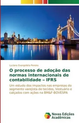 Produktbild von O processo de adoção das normas internacionais de contabilidade - IFRS