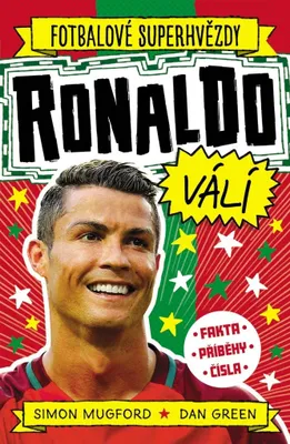 Obrázek produktu pro Ronaldo válí. Fotbalové superhvězdy - Dan Green