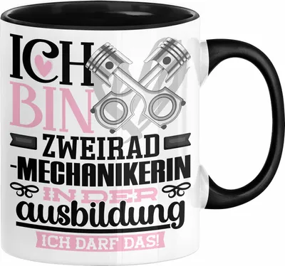 Produktbild von Zweiradmechanikerin Ausbildung Start Geschenk Tasse Ich Bin Zweiradmechanikerin In Der Ausbildung Ich Darf Das Kaffee-Becher Geschenkidee (Schwarz)
