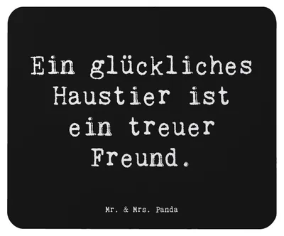 Produktbild von Mr. & Mrs. Panda Mauspad Spruch Haustiere pflegen - Schwarz - Geschenk, computer mousepad, Vertrauem, Mutmacher, laptop, pc, Haustier Liebe, treuer Freund, Zuversicht