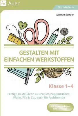 Obrázok produktu pre Gestalten mit einfachen Werkstoffen - Klasse 1-4