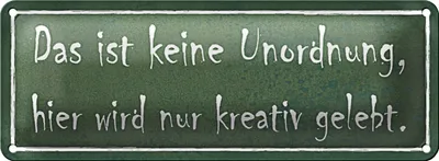 Produktbild von Blechschild Spruch 27x10cm das ist keine Unordnung hier wird kreativ gelebt