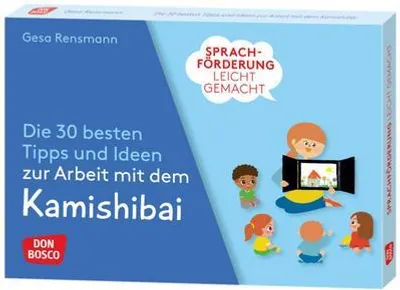Image de Sprachförderung leicht gemacht: Die 30 besten Tipps und Ideen zur Arbeit mit dem Kamishibai
