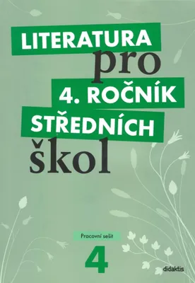 Image de Literatura pro 4. ročník středních škol. Pracovní sešit | kolektiv