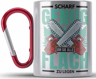 Produktbild von Trendation - Scharf Genug Um Sie Alle Flach Zu Legen Edelstahl Tasse Karabiner Geschenk für Holzfäller Holzarbeiter (Rot)