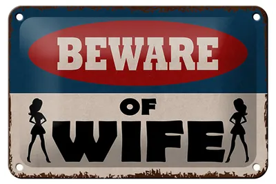 Produktbild von Blechschild Spruch 18x12cm  of Wife Schild