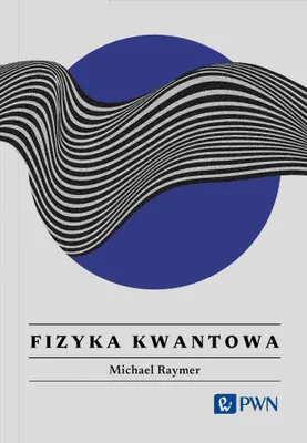 Image de Fizyka kwantowa. Wszystko, co warto wiedzieć