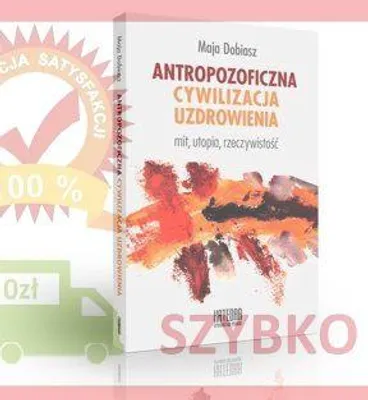 Zdjęcie produktu dla Antropozoficzna cywilizacja uzdrowienia