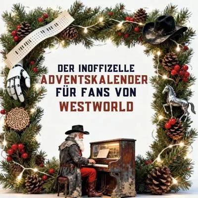 Produktbild von Der inoffizielle Adventskalender für Fans von Westworld