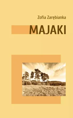 Zdjęcie produktu dla ISBN Majaki, Polski, Broszurowa okładka, 92 stron(y)
