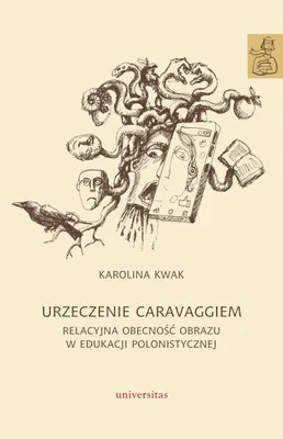 Productafbeelding van Urzeczenie Caravaggiem - Karolina Kwak - książka o sztuce i edukacji