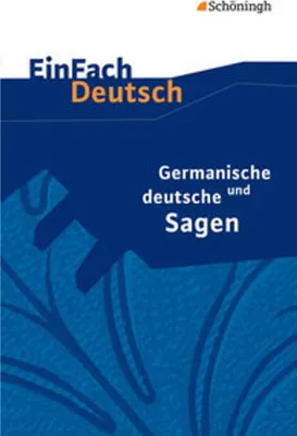 Image de Germanische und deutsche Sagen. EinFach Deutsch Textausgaben
