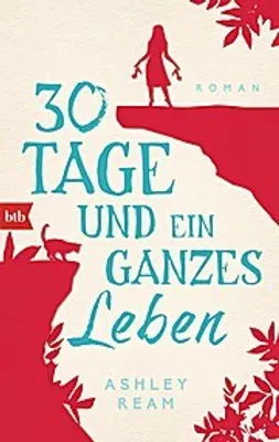 Produktbild von 30 Tage und ein ganzes Leben