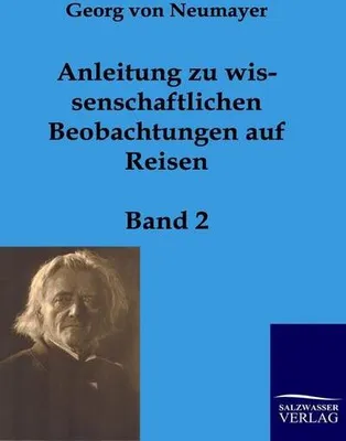 Immagine prodotto di Anleitung zu wissenschaftlichen Beobachtungen auf Reisen