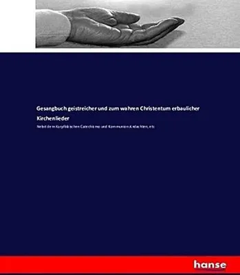 Immagine prodotto di Gesangbuch geistreicher und zum wahren Christentum erbaulicher Kirchenlieder
