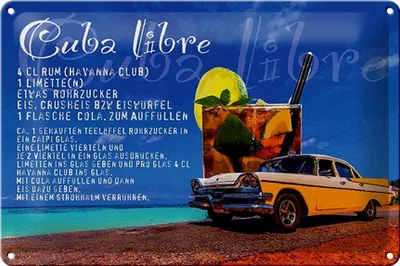 Produktbild von Blechschild Spruch 30x20cm Cuba Libre Rezept Rum Alkohol