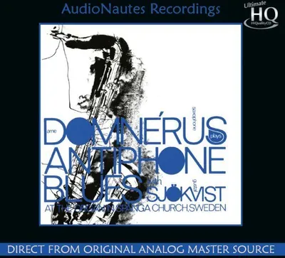 Obrázek produktu pro DOMNÉRUS ARNE WITH GUSTAF SJÖKVIST - Antiphone Blues (UHQ CD)
