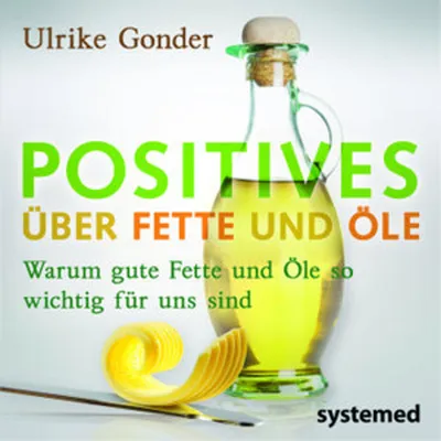 Obrázok produktu pre Positives über Fette und Öle