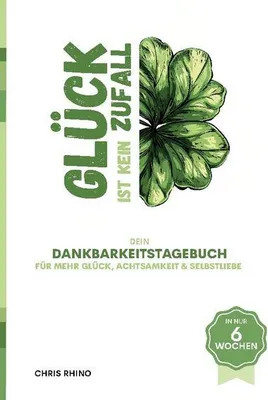 Produktbild von Dankbarkeitstagebuch - Glück ist kein Zufall