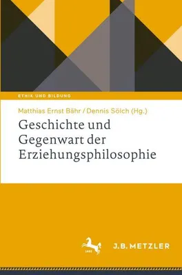 Immagine prodotto di Geschichte und Gegenwart der Erziehungsphilosophie