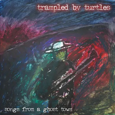 Produktbild von Trampled By Turtles: Songs From A Ghost Town auf LP - jpc-Schallplatten-Versandhandelsgesellschaft mbH - (LP / S)