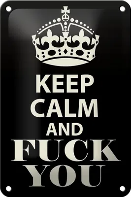 Produktbild von Blechschild Spruch 12x18cm Keep Calm and fuck you