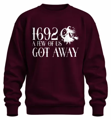 Zdjęcie produktu dla 1692 Kilku z nas uciekło Hexe Salem Halloween Besen Kostüm Spruch Uni  Bluza Pullover, Bordowy, L