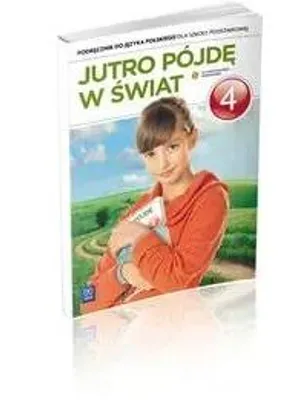 Produktbild von Dobrowolska, H: Jutro pojde w swiat 4 podrecznik