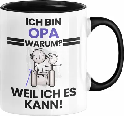 Produktbild von Opa Geschenk Tasse Lustiger Spruch Ich Bin Opa Warum Weil Ich Es Kann Geschenkidee Bester Opa Geburtstag Kaffee-Becher (Schwarz)