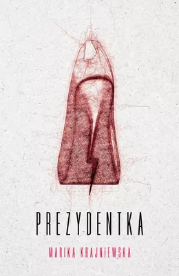 Zdjęcie produktu dla ISBN Prezydentka, Polski, Broszurowa okładka, 344 stron(y)