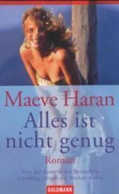 Produktbild von Alles ist nicht genug | Maeve Haran