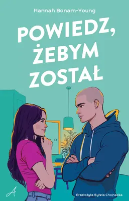 Zdjęcie produktu dla Powiedz, zebym zostal