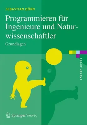 Obrázok produktu pre Dörn, S: Programmieren für Ingenieure und Naturwissen.