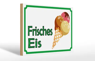 Produktbild von Holzschild Hinweis 30x20cm frisches Eis Verkauf