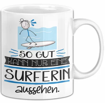 Produktbild von Surferin Geschenk Tasse So Gut Kann Nur Eine Surferin Aussehen Geschenkidee Geburtstag Weihnachten Lustig (Weiß)