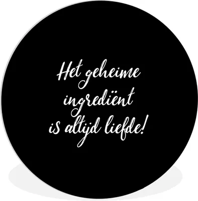 Produktbild von MuchoWow® Rundes Wandbild - Runde Bilder Zitate - Kochen - Die geheime Zutat ist immer die Liebe! - Sprüche - Liebe Ø 30 cm Kreis Wanddekoration Kunststoff - Wandkreis - Wandschmuck - Schlafzimmer - Bilder - Der Kreis - Kunst für die Wohnung - Plastik - Kunstdruck - Wandbild
