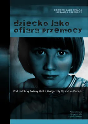 Zdjęcie produktu dla Dziecko jako ofiara przemocy