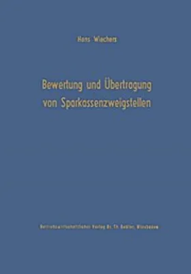 Zdjęcie produktu dla Die Bewertung und Übertragung von Sparkassenzweigstellen