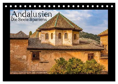 Produktbild von Andalusien - Die Seele Spaniens (Tischkalender 2027 DIN A5 quer), CALVENDO Monatskalender