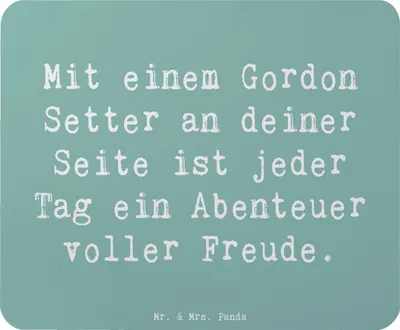 Produktbild von Mr. & Mrs. Panda Mousepad Spruch Gordon Setter Freude - Meeresbrise - Geschenk, Hundeliebhaber, Hunderassen Vielfalt, Familienhund, Lebensfreude, laptop, mousematte