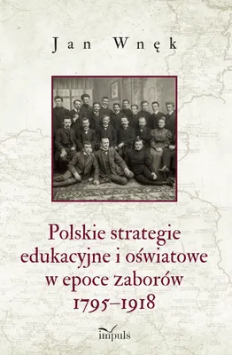 Image de Stratégies éducatives polonaises à l'ère des partitions 1795-1918