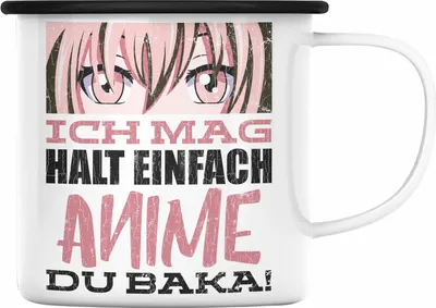 Produktbild von Trendation -  Anime Emaille Tasse Geschenk Spruch Emaille Emaille Tasse Geschenke Deko Anme Fan Du Baka (Schwarz)