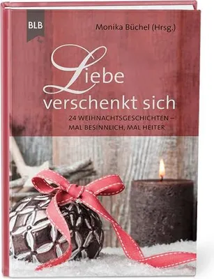 Produktbild von Liebe verschenkt sich