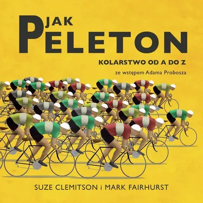 Immagine prodotto di P jak Peleton. Kolarstwo od A do Z