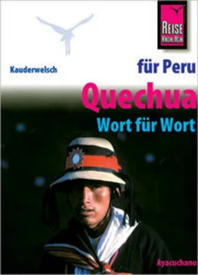 Obrázok produktu pre Kauderwelsch Sprachführer Quechua (Ayacuchano) für Peru-Reisende. Wort für Wort