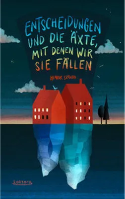 Obrázek produktu pro Entscheidungen und die Äxte, mit denen wir sie fällen