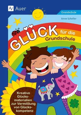 Produktbild von Glück für die Grundschule