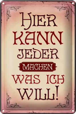 Produktbild von Blechschild Spruch 20x30cm kann jeder machen was will