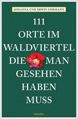 Immagine prodotto di 111 Orte im Waldviertel, die man gesehen haben muss